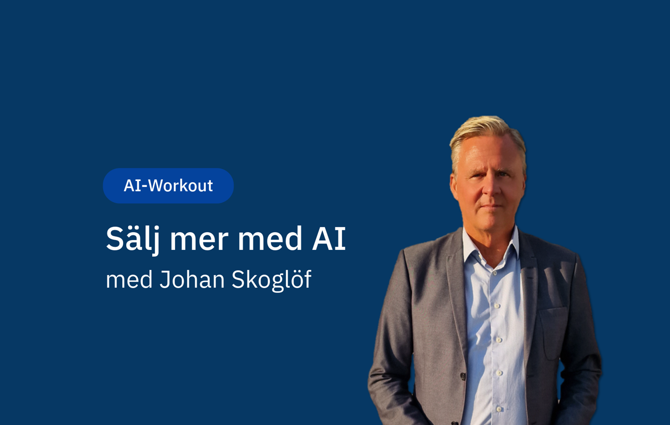 AI-workout: Sälj mer med AI