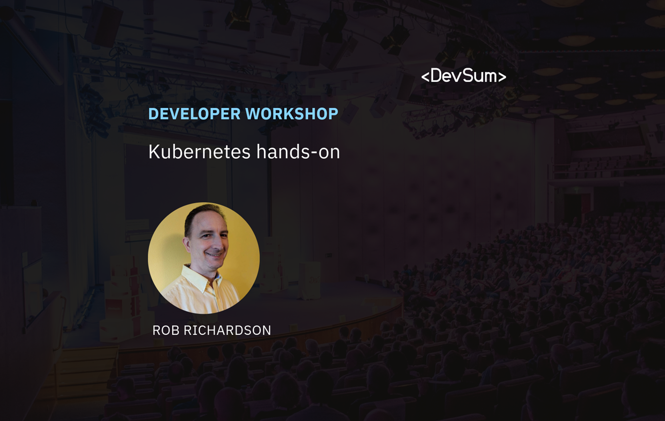 Developer Workshop: Kubernetes hands-on with Rob Richardson