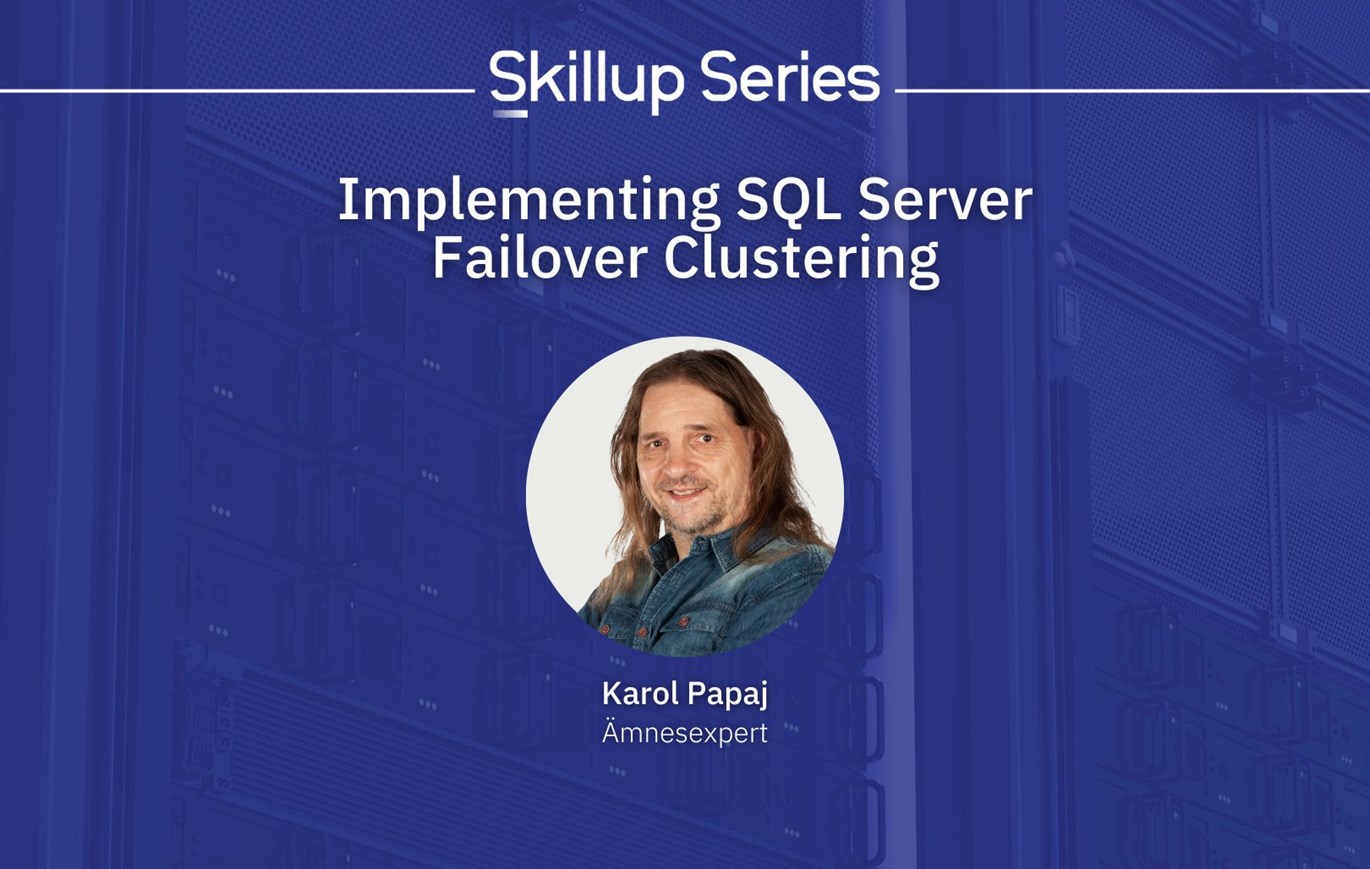 Implementing SQL Server Failover Clustering - Cornerstone